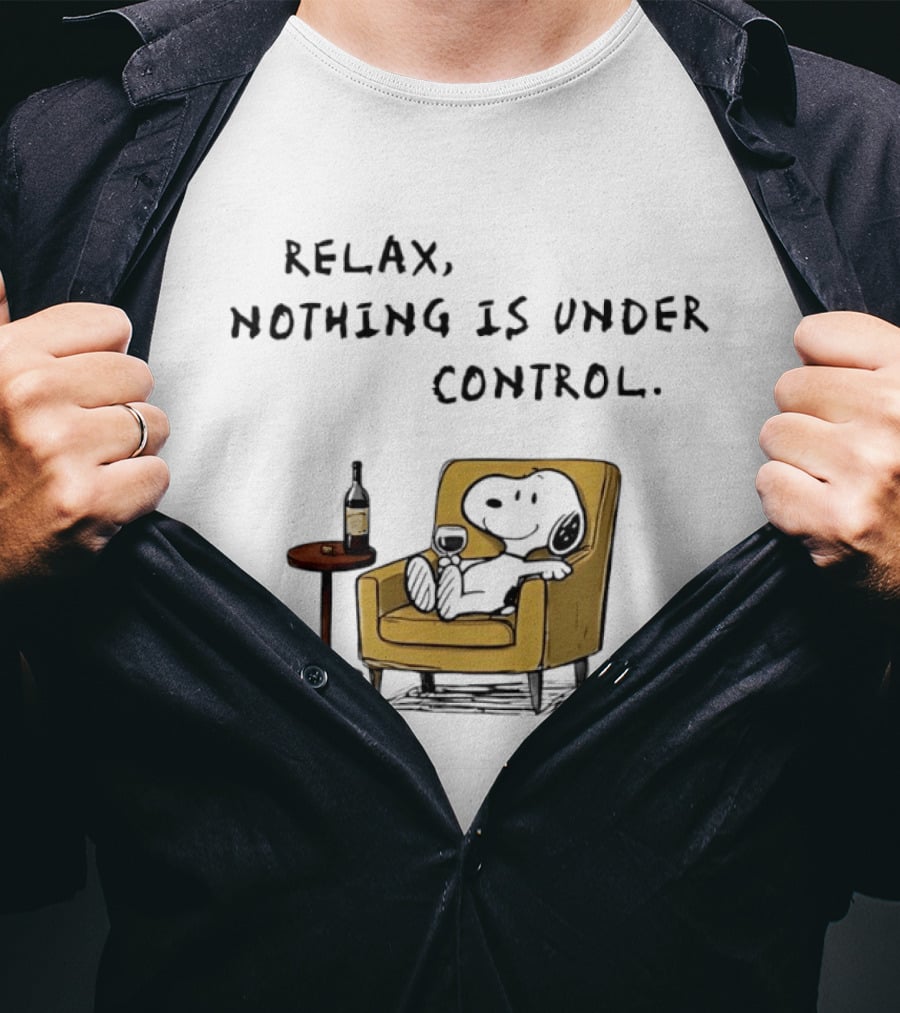 Peanuts Snoopy Relax Nothing Is Under Control Wine Glass Chair T-Shirt