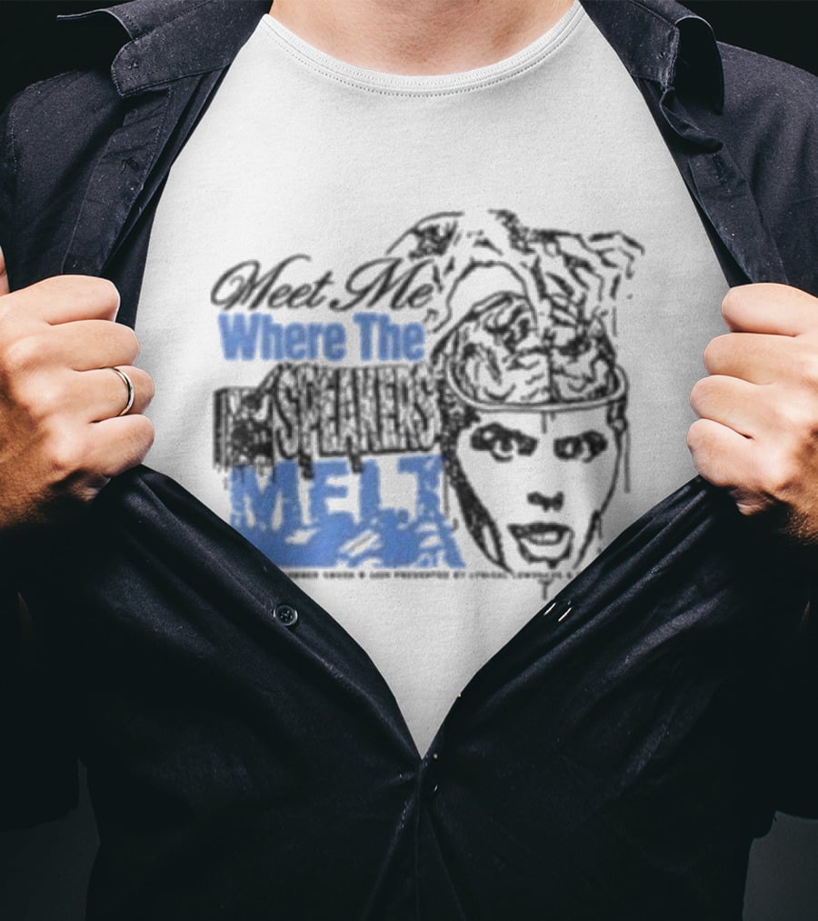 Meet Me Where The Speakers Melt T-Shirt