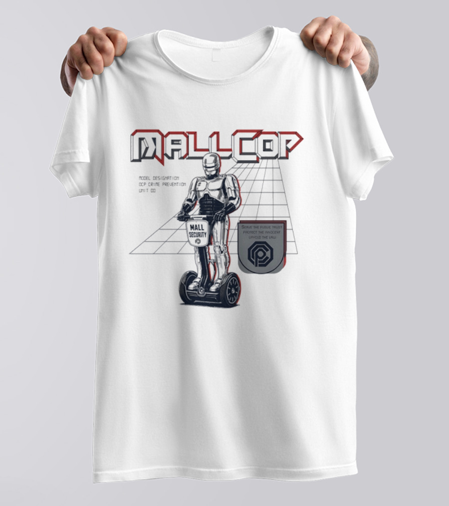 Mall Cop Model Designation OCP Crime Prevention Unit Serve The Public Trust Protect The Innocent Uphold The Law T-Shirt