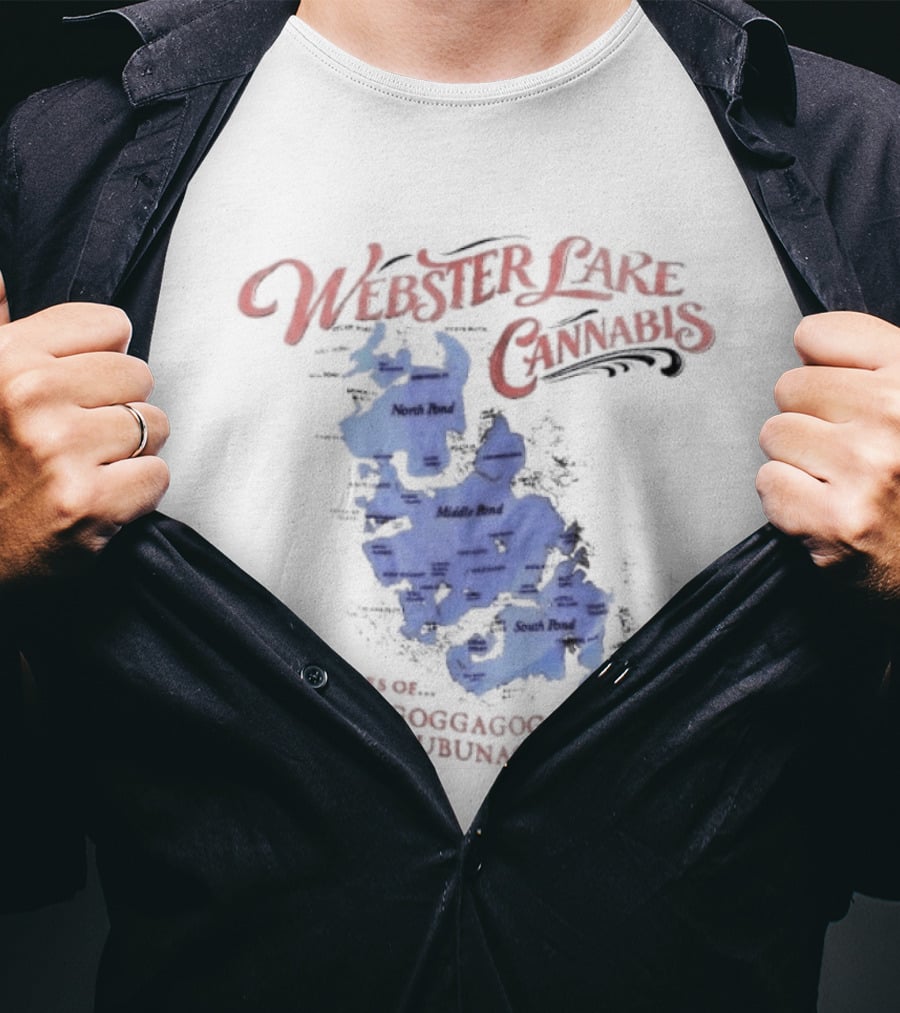 Webster Lake Cannabis Lake Chargoggagoggmanchauggagoggchaubunagungamaugg Map T-Shirt