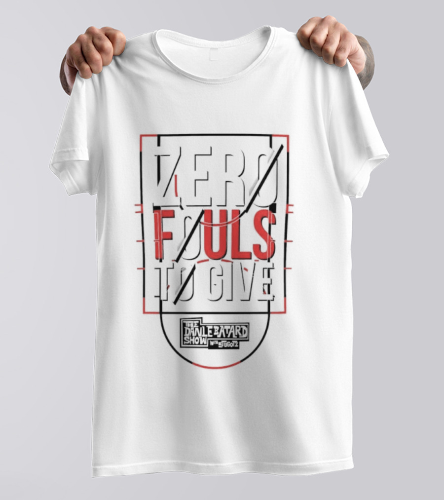 Zero Fouls To Give The Dan Le Batard Show With Stugotz T-Shirt