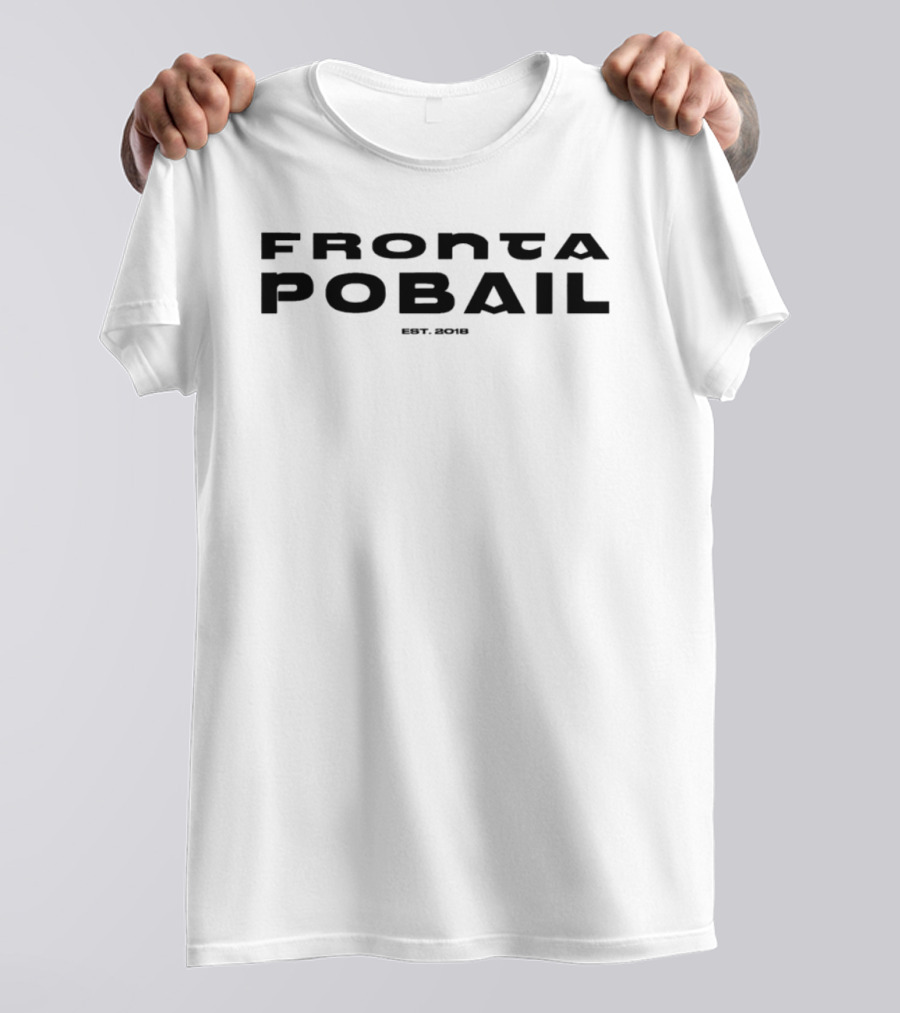 Fronta Pobail Est 2018 T-Shirt
