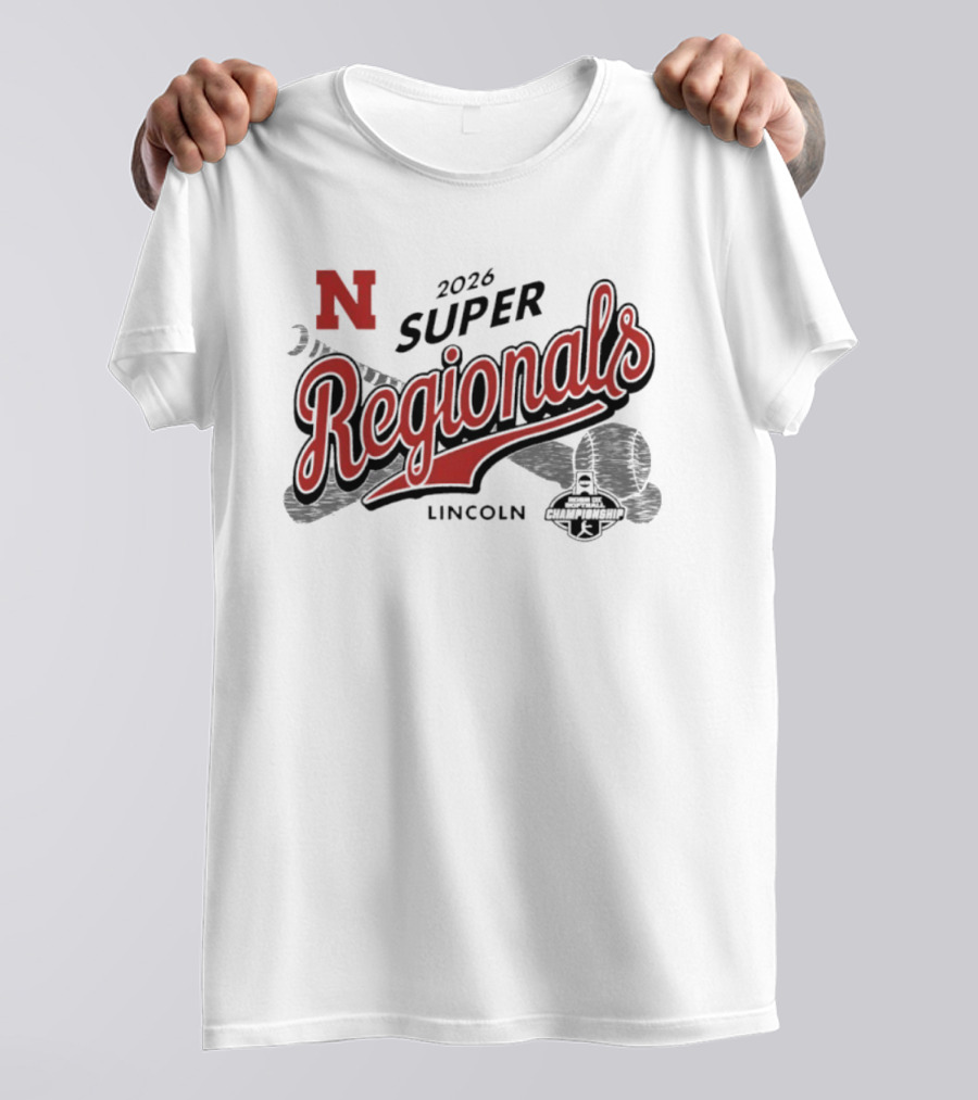 Nebraska Huskers 2026 Super Regionals Lincoln Championship T-Shirt