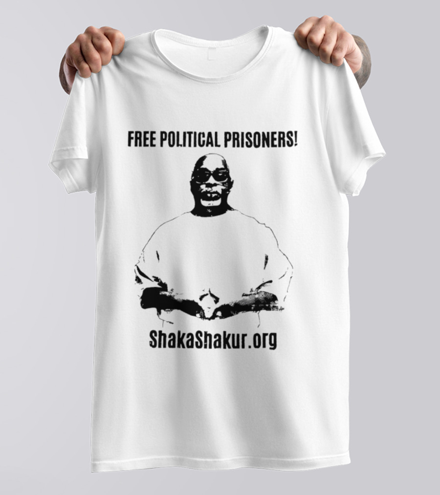 Free Political Prisoners ShakaShakur.org T-Shirt
