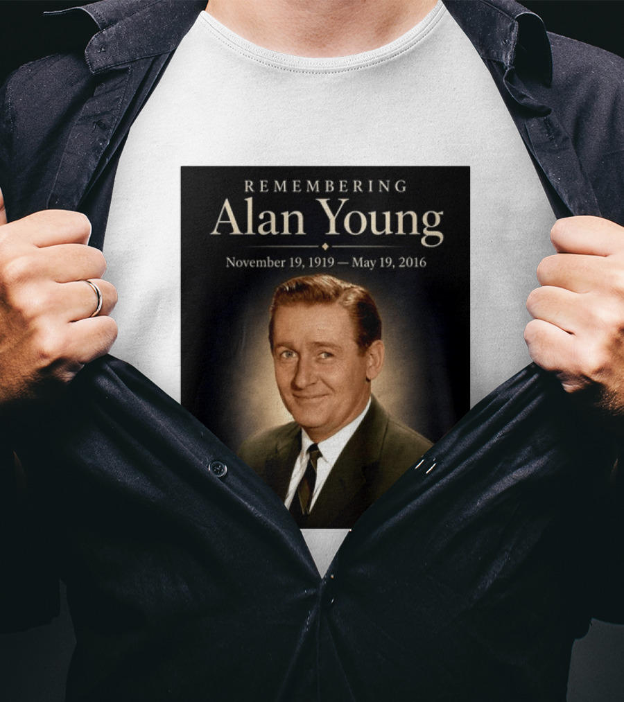 Remembering Alan Young November 19 1919 May 19 2016 T-Shirt