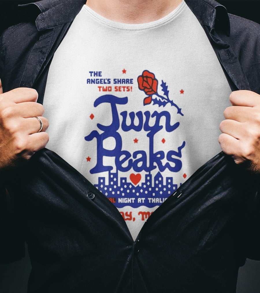 Twin Peaks The Angel's Share Two Sets One Final Night At Thalia Hall Friday May 22 T-Shirt