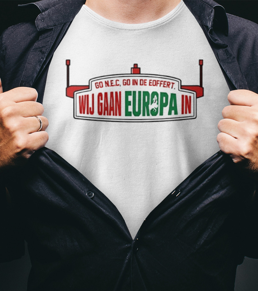 Go NEC Go In De Goffert Wij Gaan Europa T-Shirt