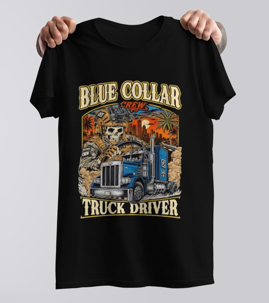 Blue Collar Crew Trucker Skeleton Soldier Truck Driver T-Shirt