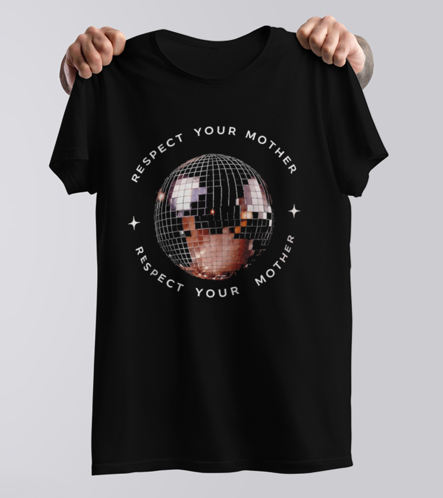 Respect Your Mother Disco Ball Sustainability Message T-Shirt