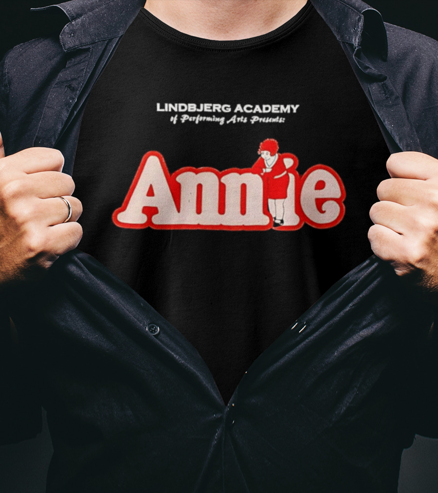 Lindbjerg Academy Of Performing Arts Presents Annie Musical T-Shirt