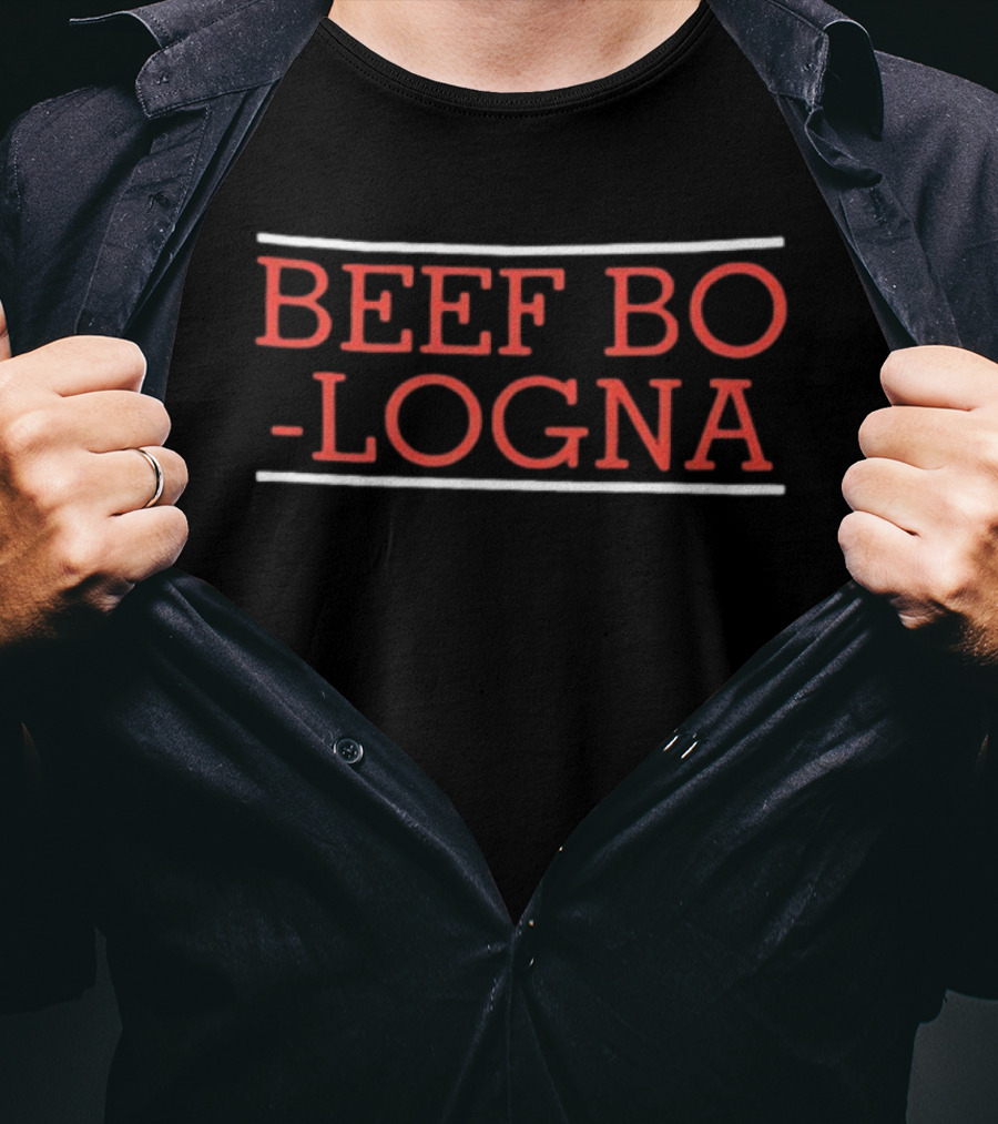 Beef Bo Logna Fear Double Dose Two Sided T-Shirt