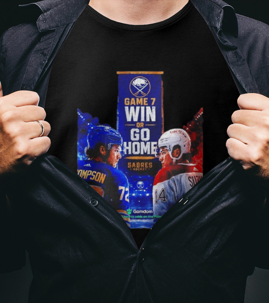 Buffalo Sabres Vs Montreal Canadiens Game 7 Win Or Go Home Matchup Thompson Suzuki T-Shirt
