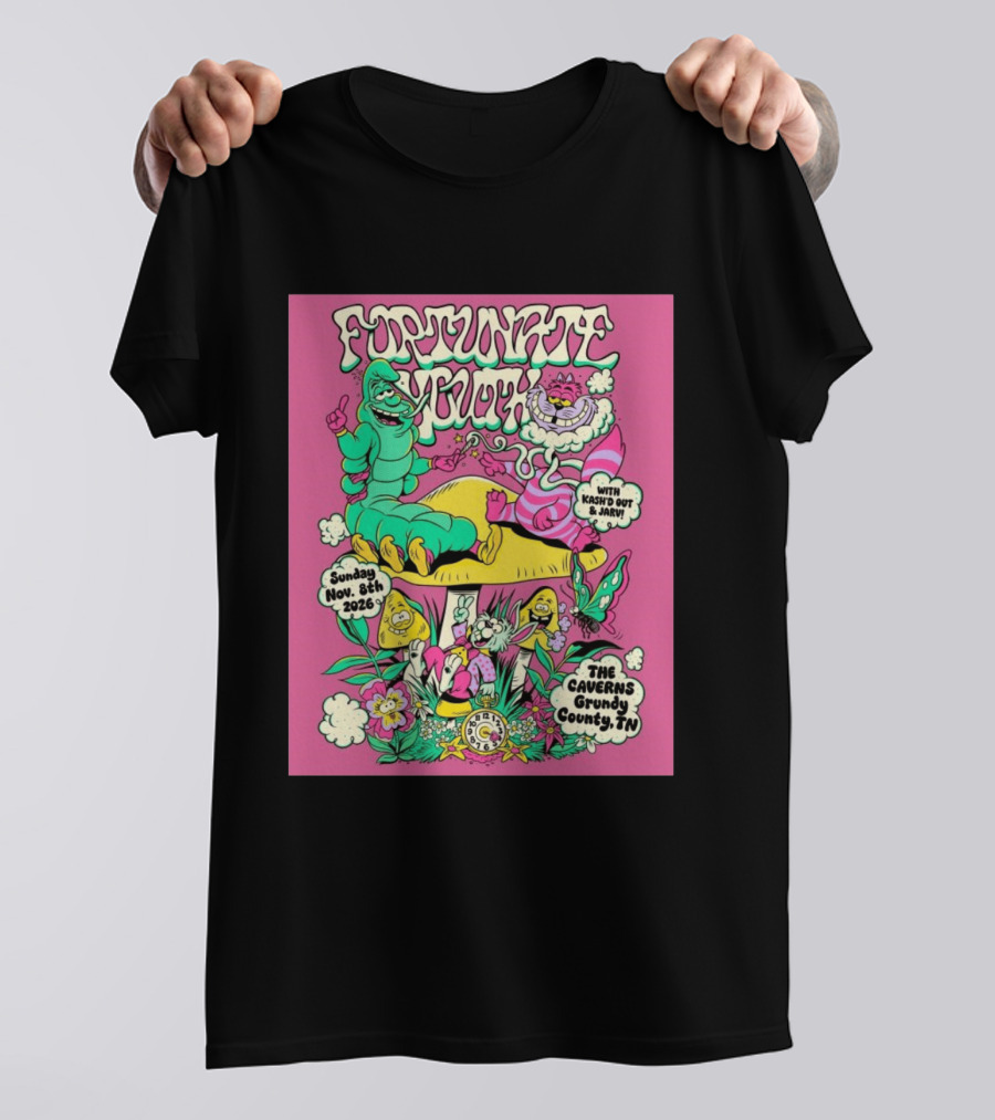 Fortunate Youth The Caverns Grundy County TN Nov 8th 2026 Kash'd Out And J Arv! T-Shirt