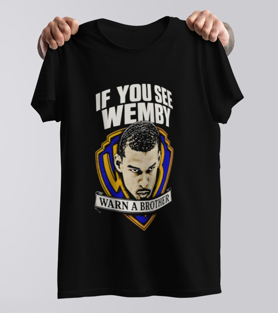 If You See Wemby Warn A Brother San Antonio Spurs Basketball T-Shirt