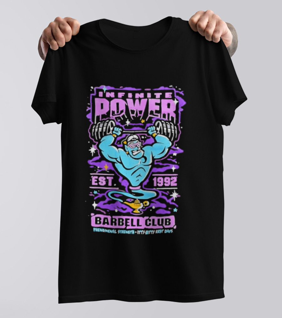 Infinite Power Est 1992 Barbell Club Phenomenal Strength Limitless Potential T-Shirt