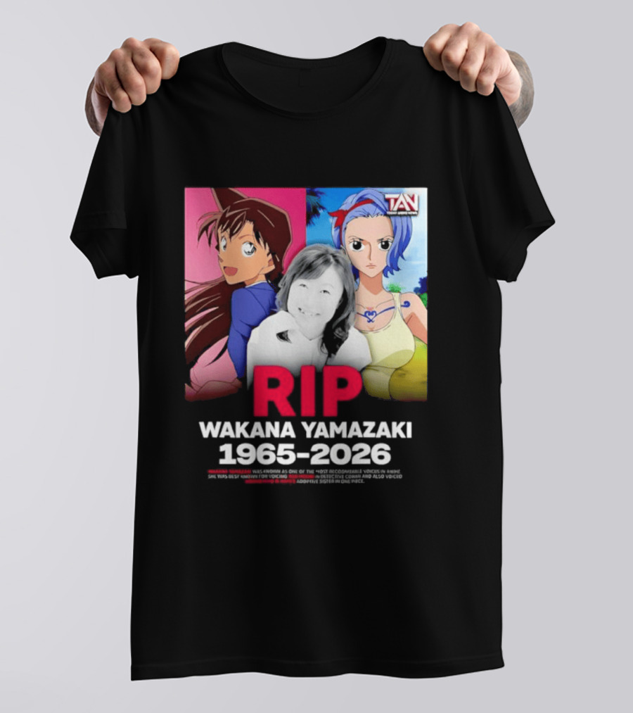 RIP Wakana Yamazaki 1966 2026 Voice Actor Legend Anime Characters T-Shirt