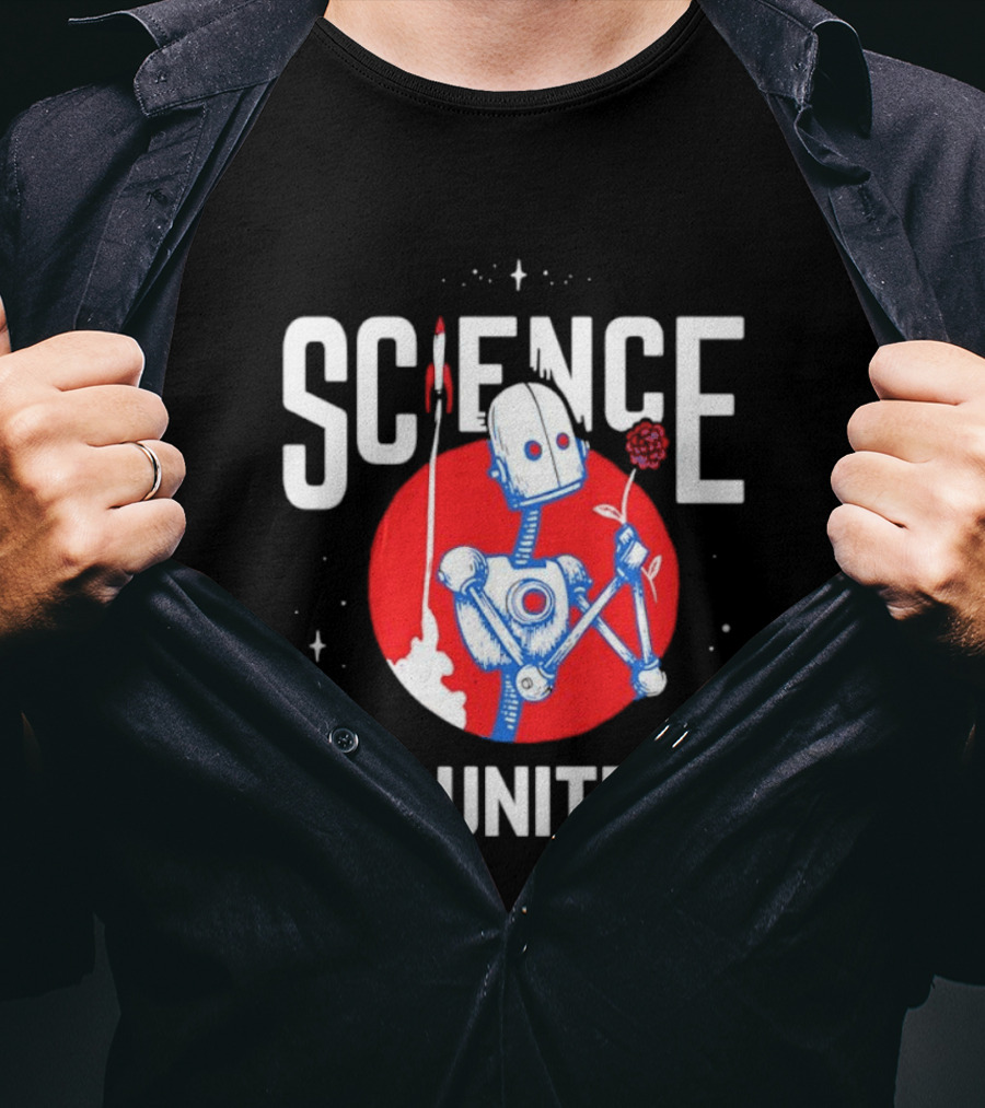 Science Will Unite Us Robot Holding Rose Red Rocket T-Shirt
