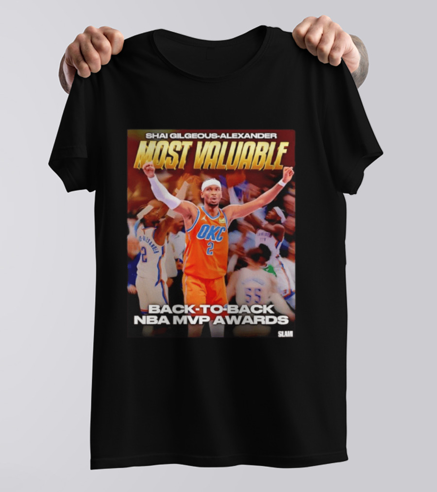 Shai Gilgeous Alexander Oklahoma City Thunder Most Valuable Back To Back NBA MVP Awards T-Shirt