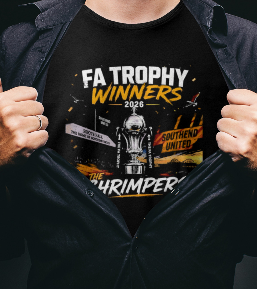 FA Trophy Winners 2026 The Shrimpers T-Shirt
