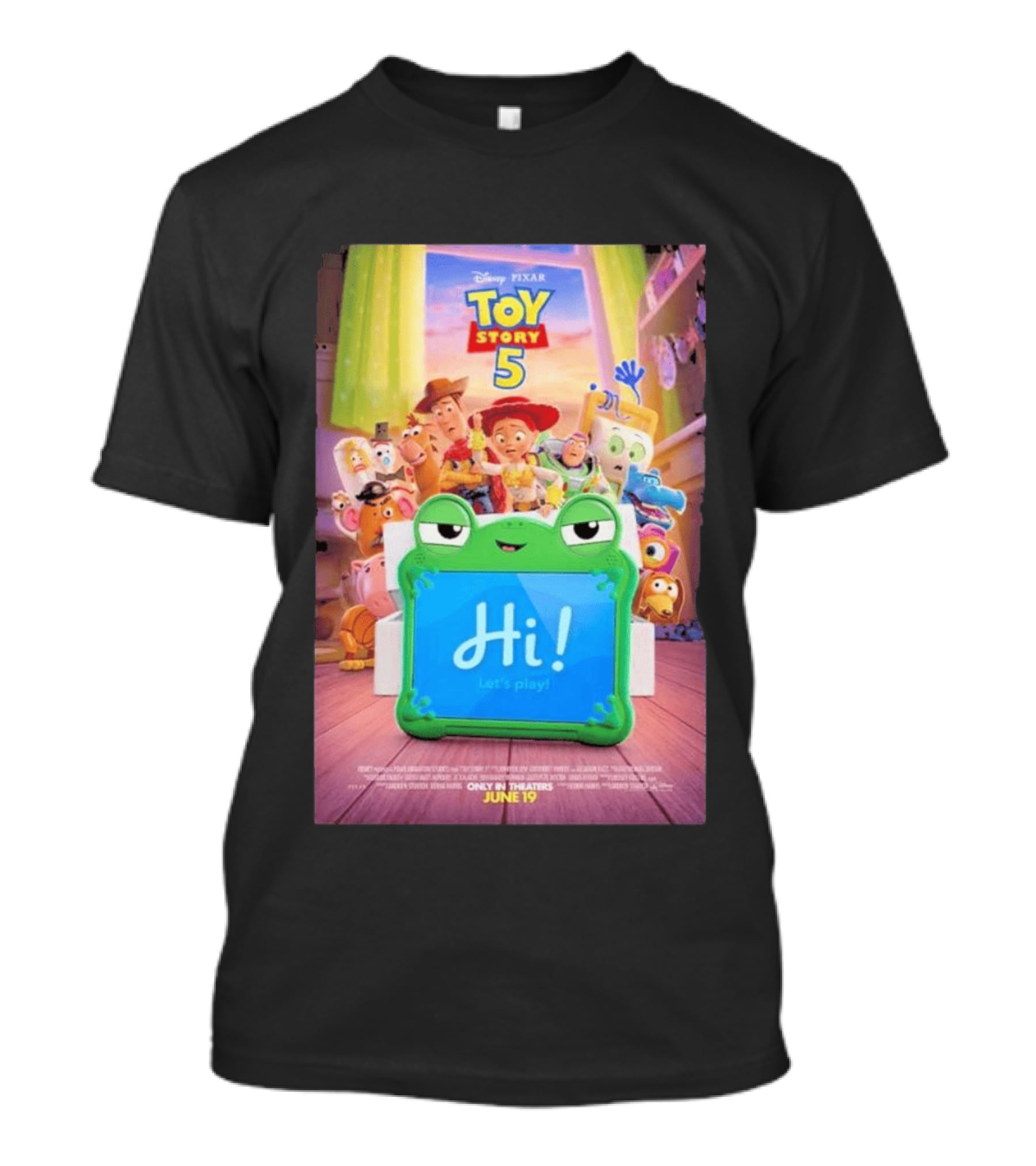Disney Pixar Toy Story 5 Hi! Let's Play In Theaters June 19 Playtime Has A New Look T-Shirt