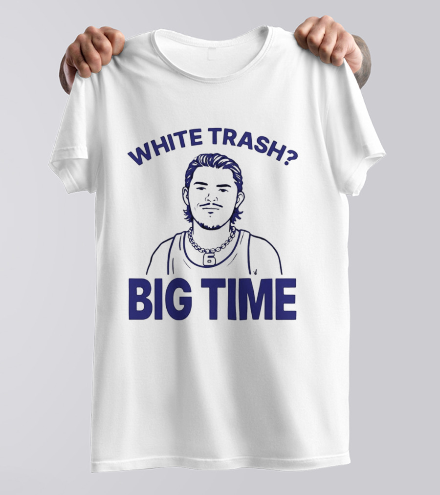 White Trash Big Time Benson's Face T-Shirt