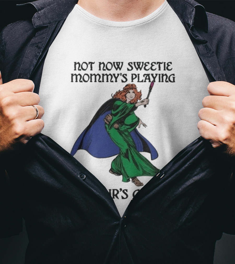 Not Now Sweetie Mommy's Playing Baldur's Gate 3 T-Shirt