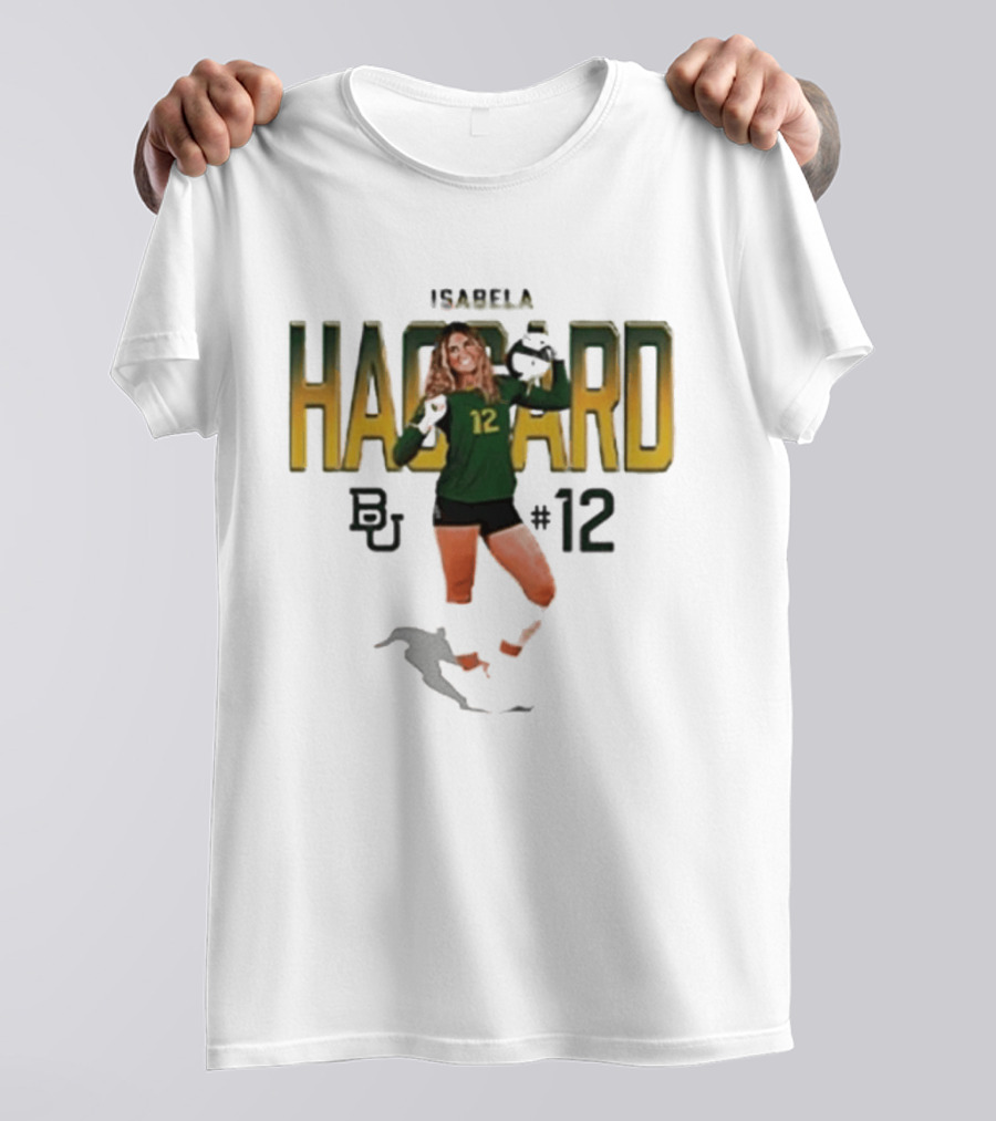Isabela Haggard Baylor Volleyball Number 12 BU NCAA T-Shirt
