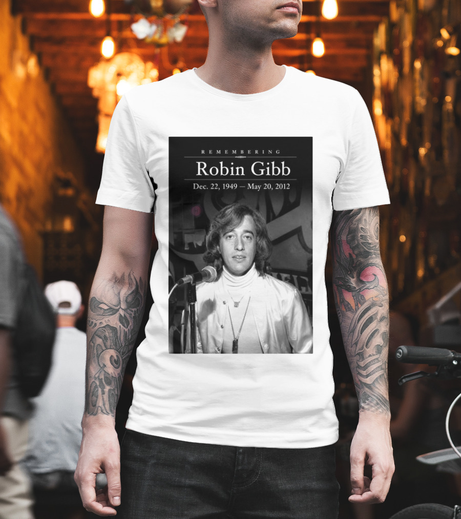 Remembering Robin Gibb Dec 22 1949 May 20 2012 T-Shirt