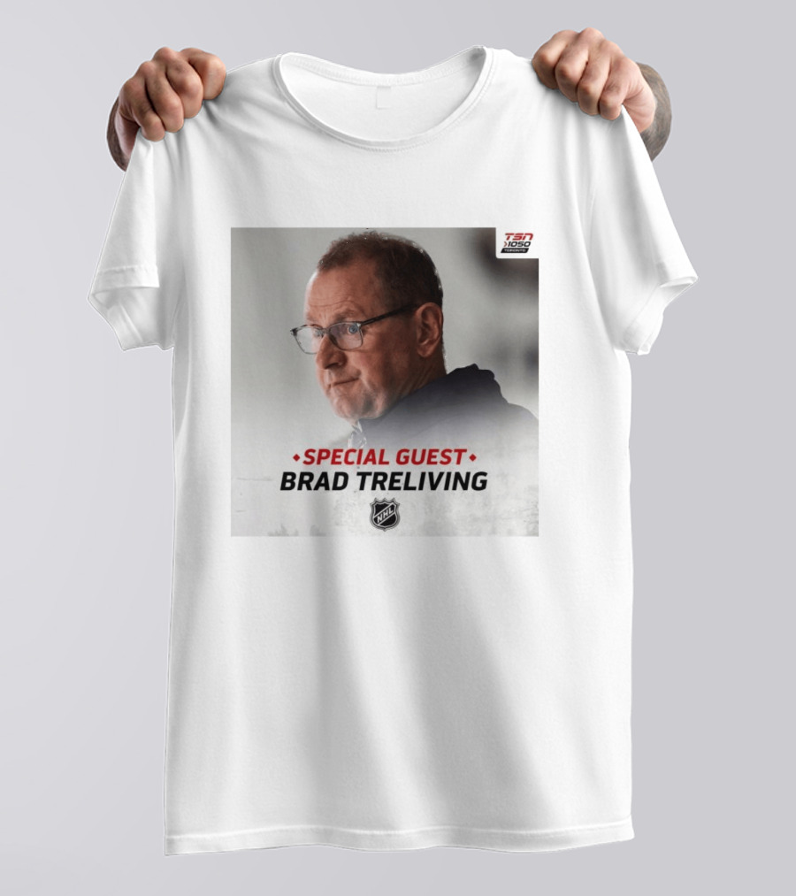 TSN 1050 Special Guest Brad Treliving NHL T-Shirt