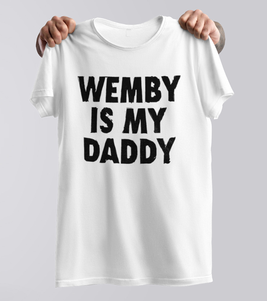 Wemby Is My Daddy Victor Wembanyama San Antonio Spurs Basketball NBA 2026 T-Shirt