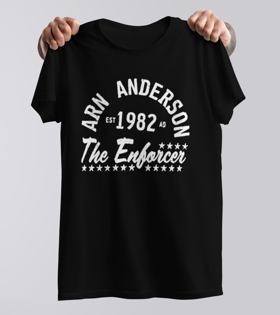Arn Anderson The Enforcer Est 1982 Stars T-Shirt