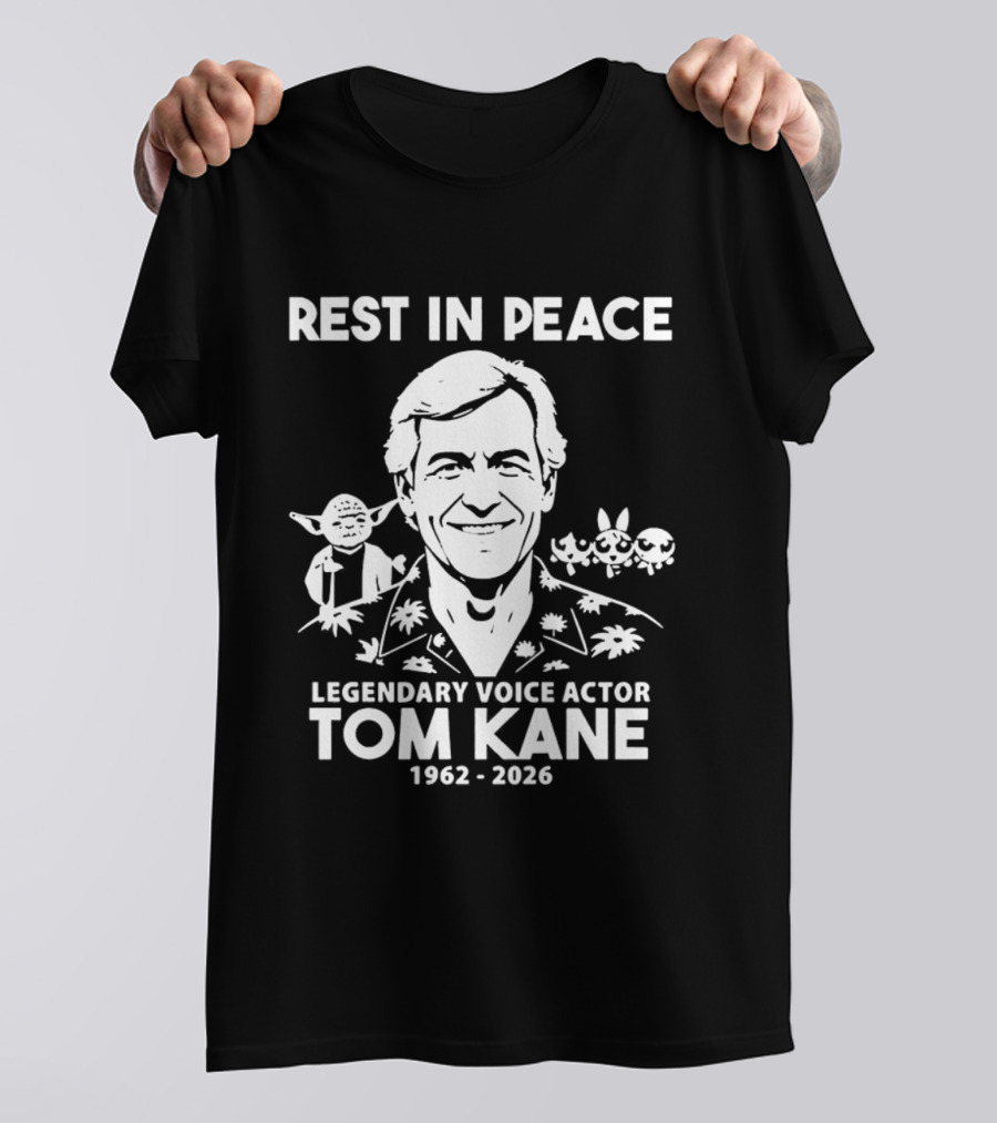 Rest In Peace Legendary Voice Actor Tom Kane 1962 2026 T-Shirt