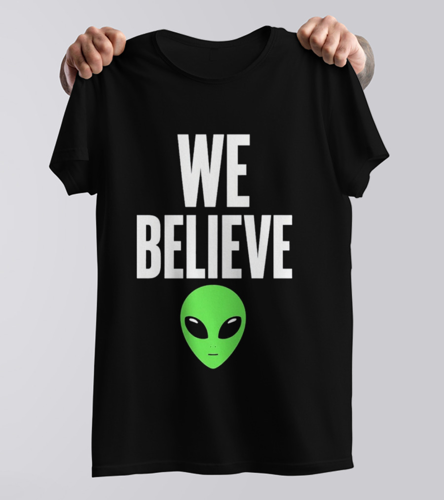 We Believe Alien Green Head Basketball Fans Go Spurs Go T-Shirt