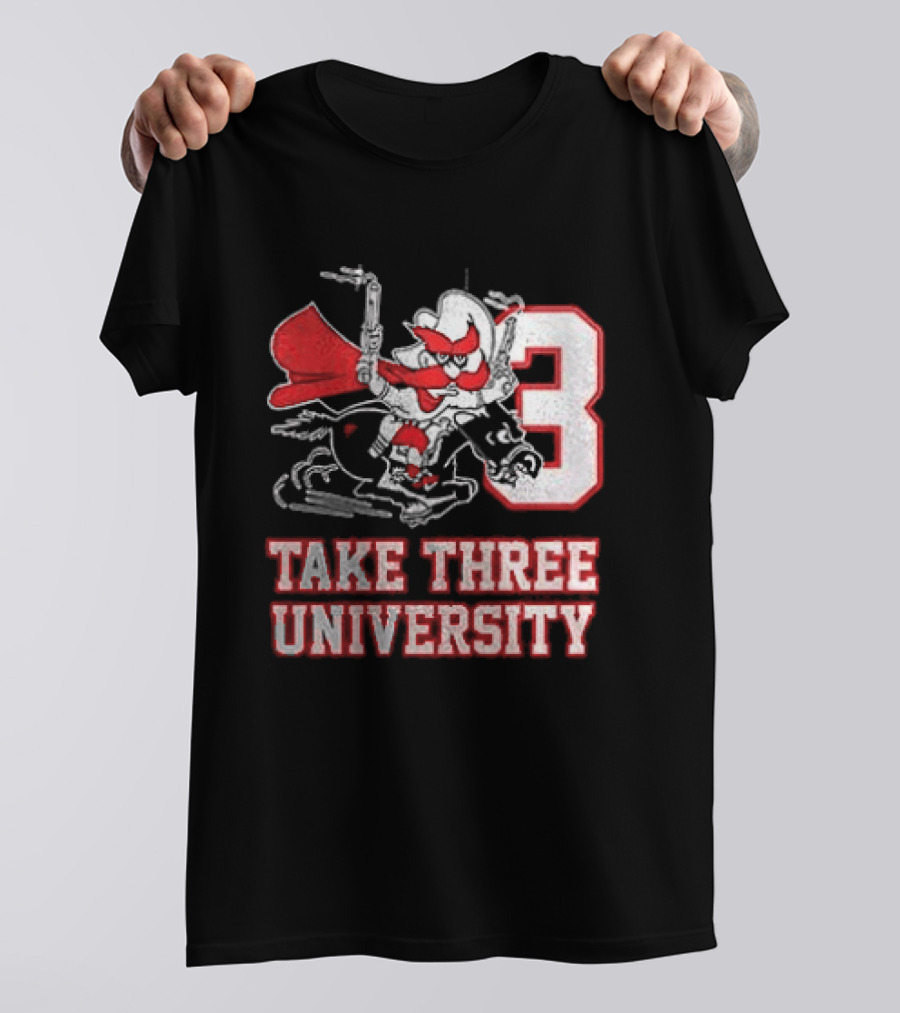 Texas Tech Red Raiders Take Three University Wreck 'Em 3 T-Shirt