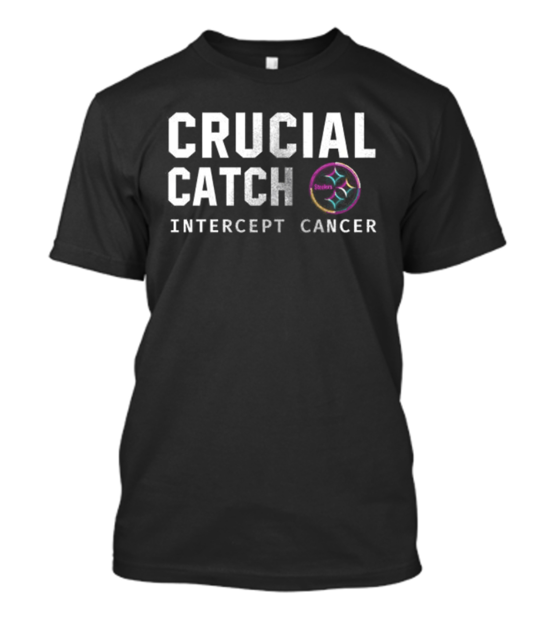 Pittsburgh Steelers Crucial Catch Intercept Cancer Fight Repeat T-Shirt