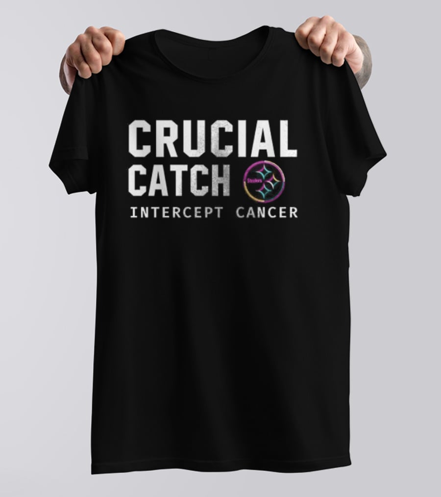 Pittsburgh Steelers Crucial Catch Intercept Cancer Fight Repeat T-Shirt