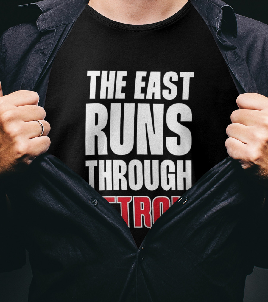 The East Runs Through Detroit T-Shirt