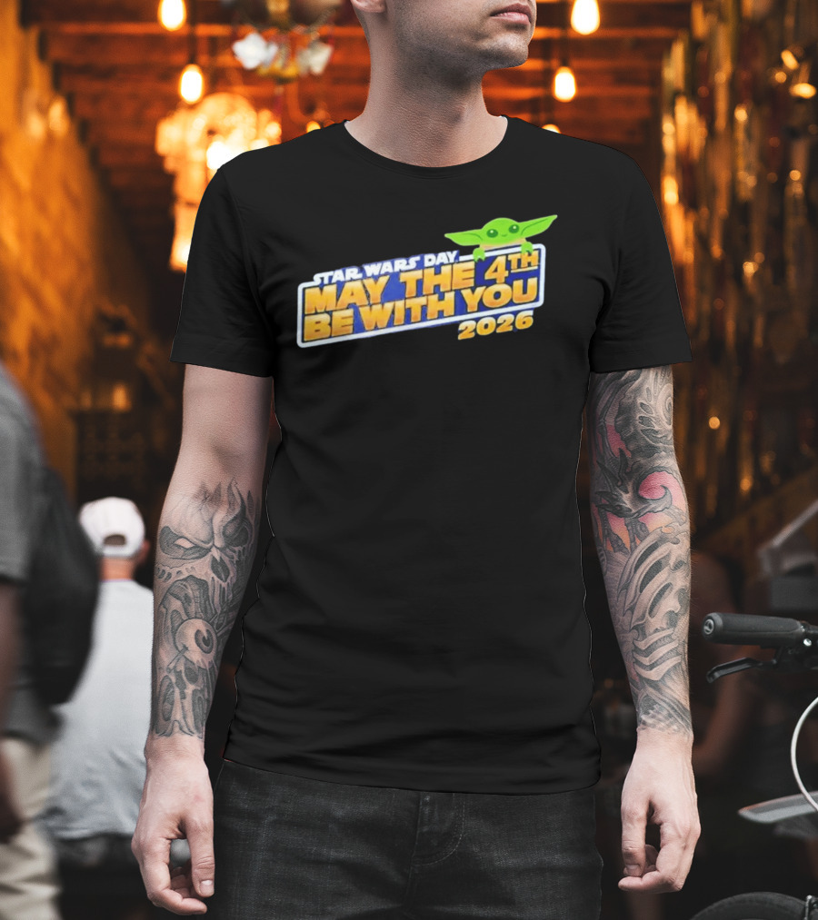 Star Wars Day May The 4th Be With You 2026 Funny With Green T-Shirt