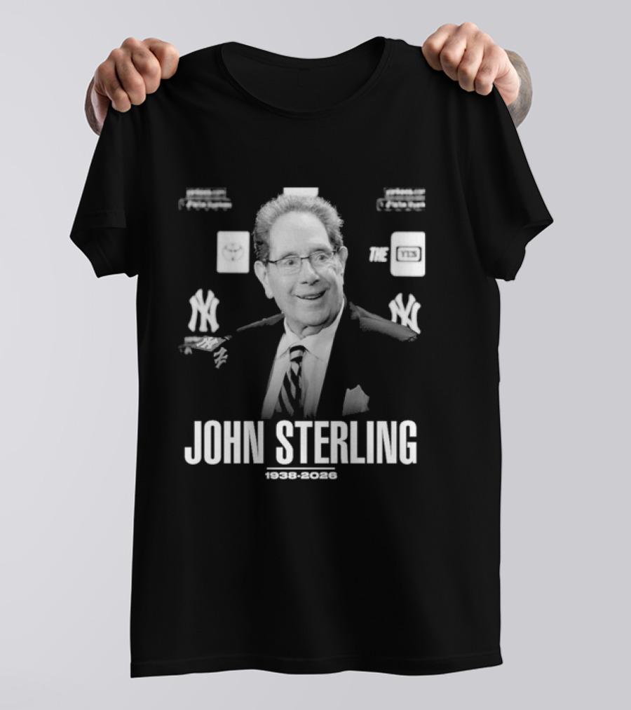 I Love John Sterling 1938 2026 Yankees Broadcast Legend T-Shirt