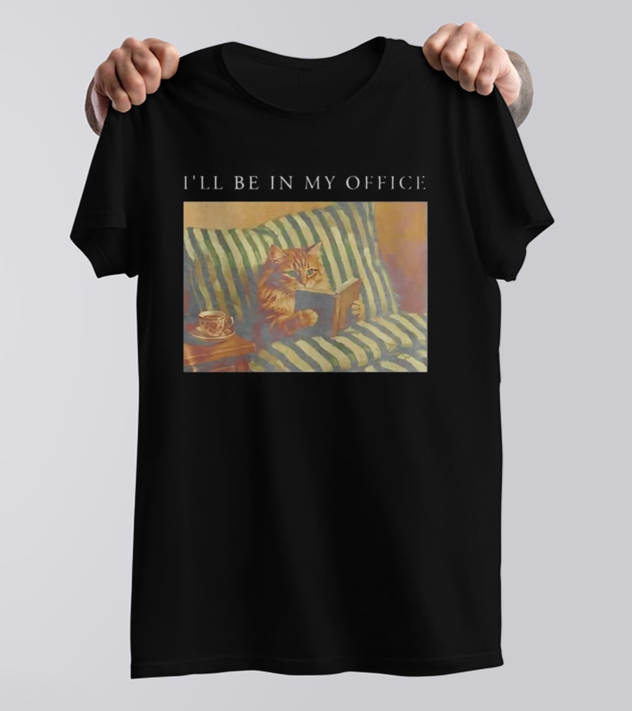Cat I'll Be In My Office Reading With Coffee T-Shirt