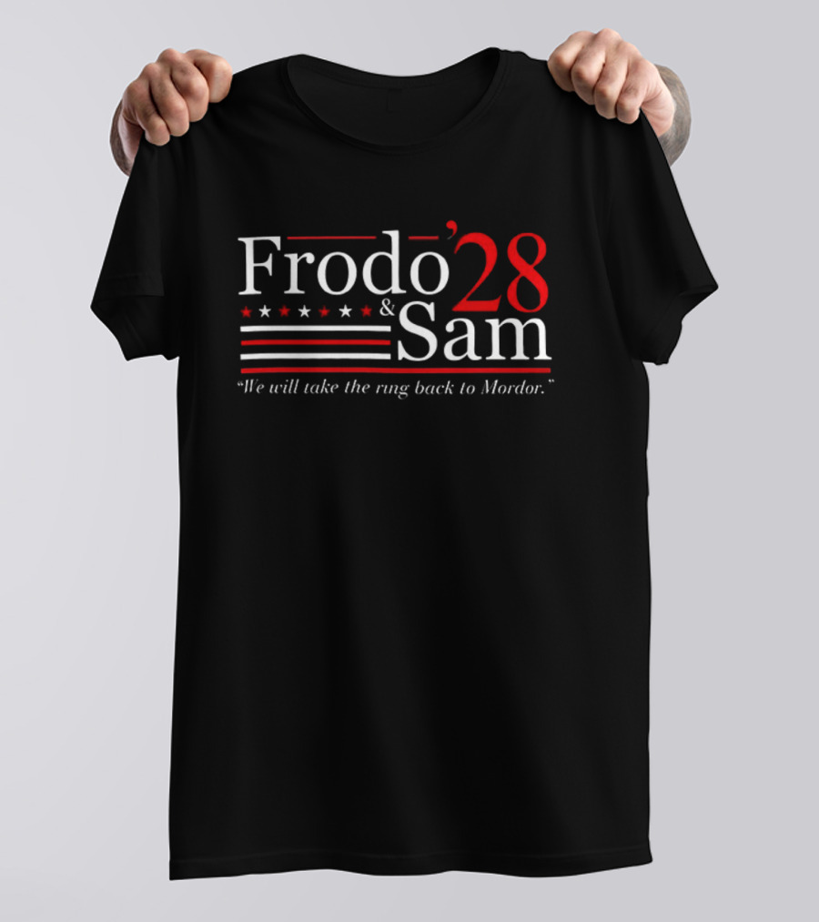 Frodo 28 Sam We Will Take The Ring Back To Mordor T-Shirt