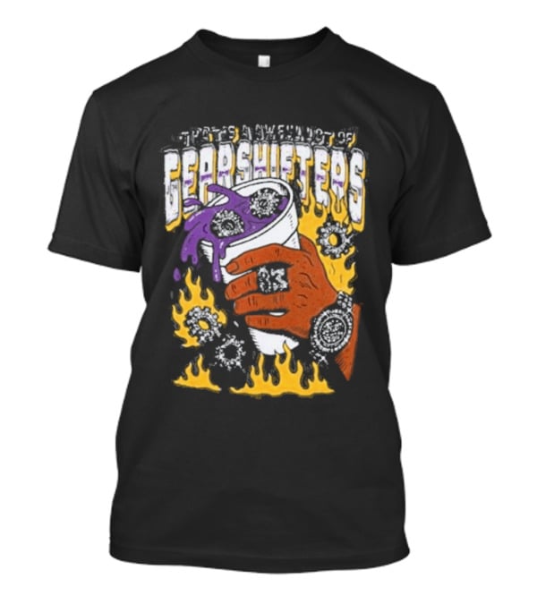Thats A Awful Lot Of Cough Syrup Awful Lot Of Shifters T-Shirt