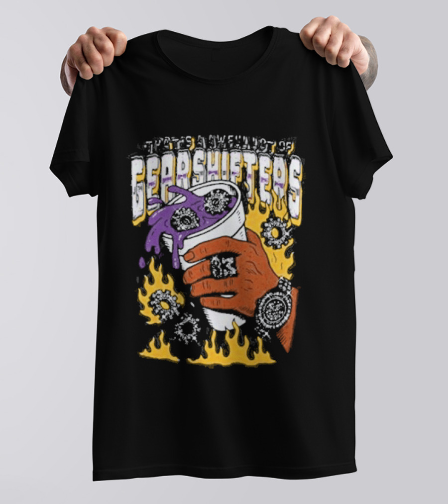 Thats A Awful Lot Of Cough Syrup Awful Lot Of Shifters T-Shirt