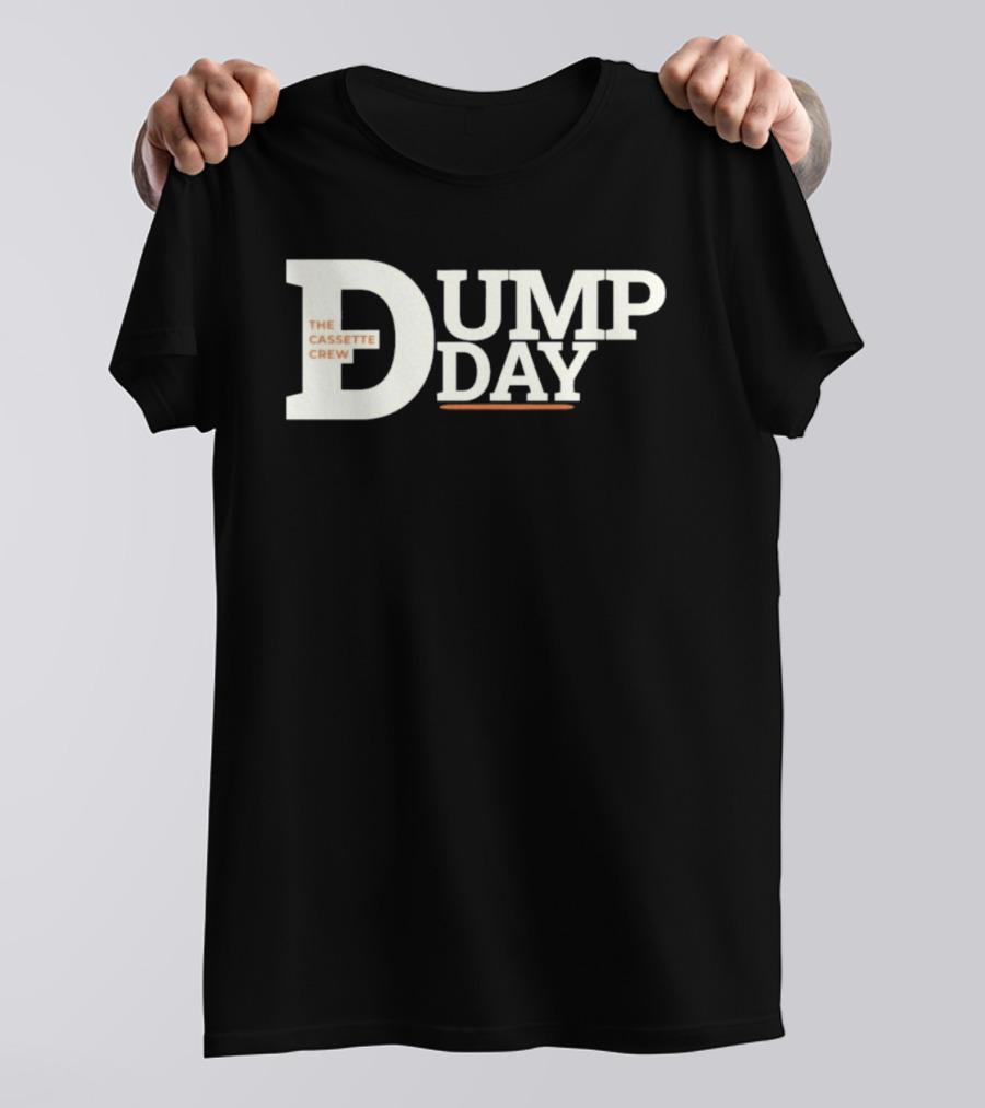 The Cassette Crew Dump Day T-Shirt