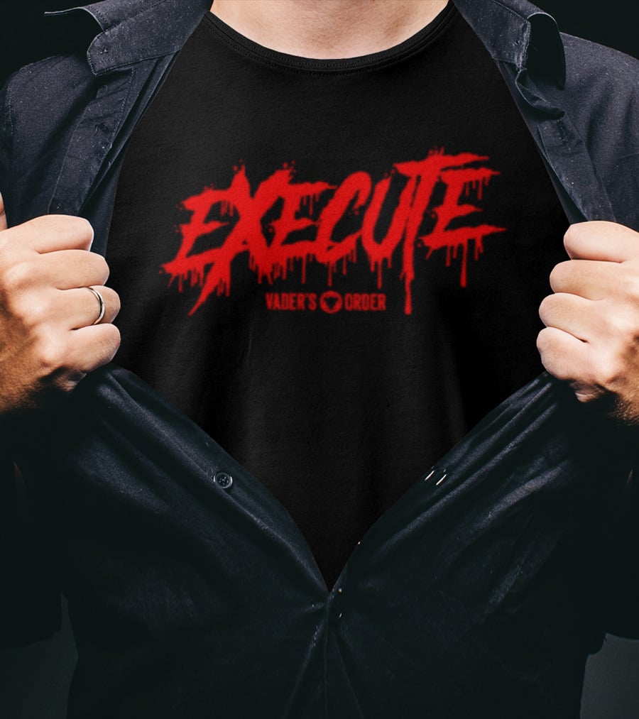 Execute Vader's Order Dripping Red T-Shirt