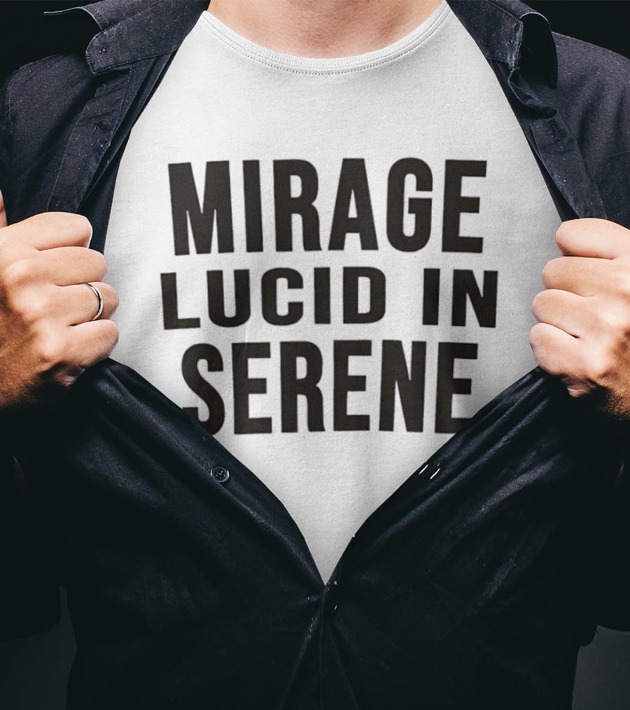 Mirage Lucid In Serene T-Shirt