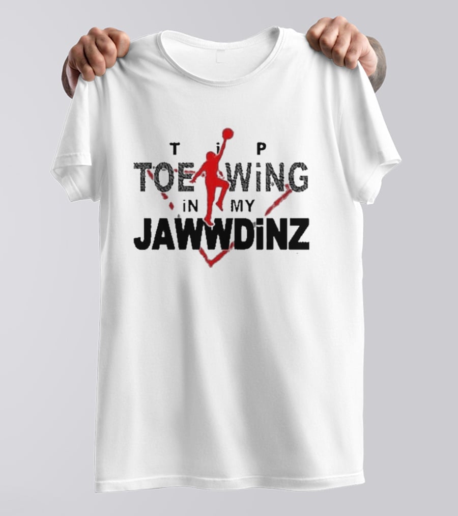 Tip Toe Wing In My Jawwdinz T-Shirt
