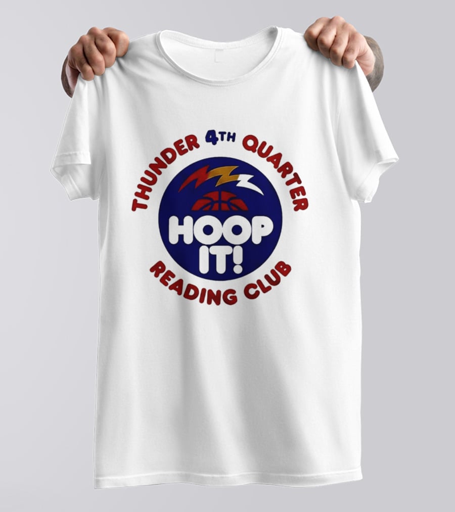 Thunder 4th Quarter Hoop It Reading Club T-Shirt