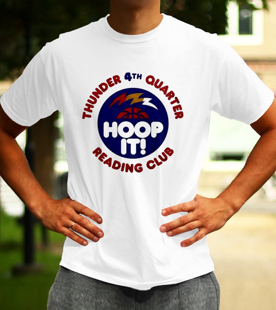 Thunder 4th Quarter Hoop It Reading Club T-Shirt
