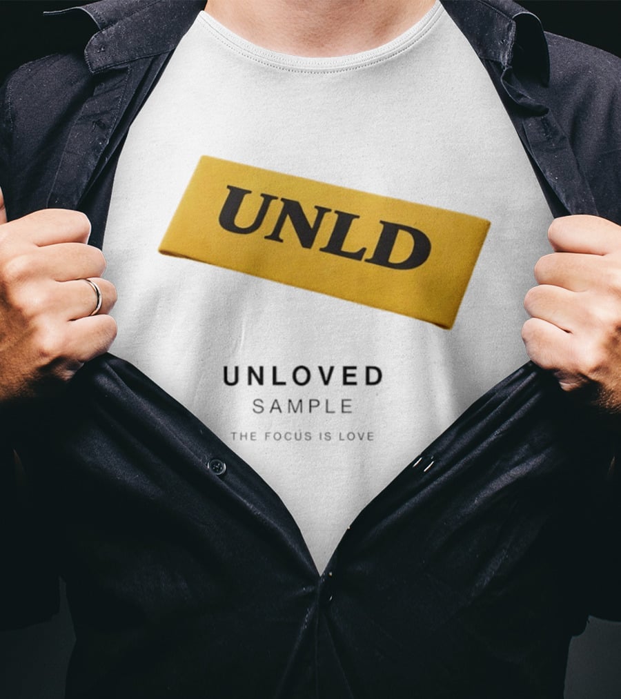 UNLD Unloved Sample The Focus Is Love T-Shirt